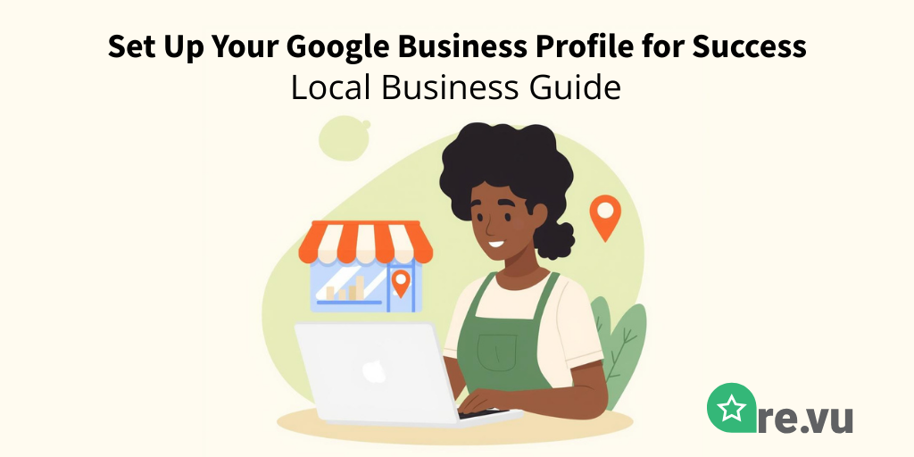 Set Up Your Google Business Profile for Success